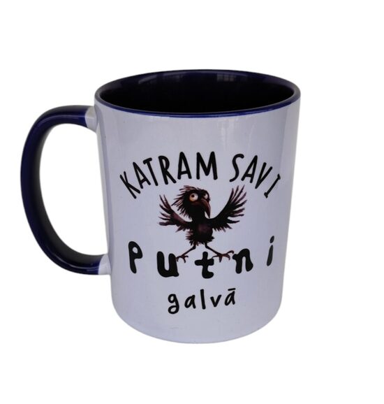 Krūze "Katram savi putni galvā"