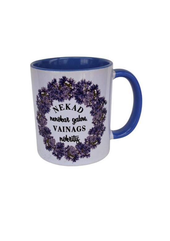 Krūze "Nenokar galvu, vainags nokritīs!"